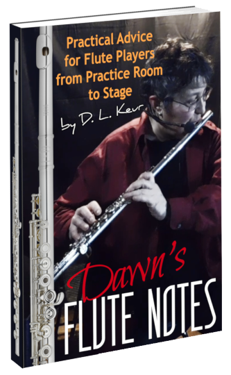 Dawn's Flute Notes, Practical Advice for Flute Players from Practice Room to Stage