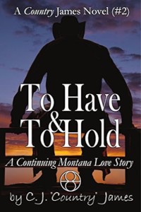 To Have & To Hold, Western Family Saga/Western Romance